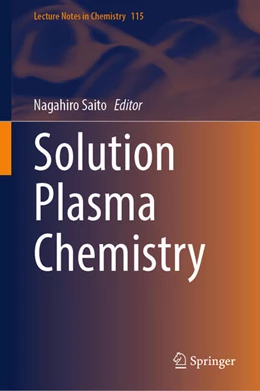 Abbildung von Saito | Solution Plasma Chemistry | 1. Auflage | 2025 | beck-shop.de