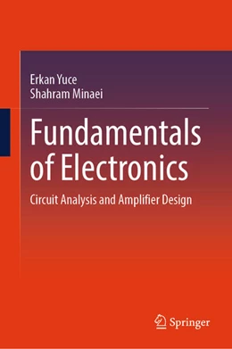 Abbildung von Yuce / Minaei | Fundamentals of Electronics | 1. Auflage | 2025 | beck-shop.de