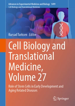 Abbildung von Turksen | Cell Biology and Translational Medicine, Volume 27 | 1. Auflage | 2025 | beck-shop.de
