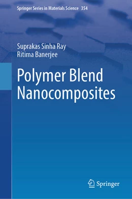 Abbildung von Ray / Banerjee | Polymer Blend Nanocomposites | 1. Auflage | 2025 | beck-shop.de
