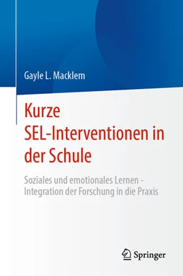 Abbildung von Macklem | Kurze SEL-Interventionen in der Schule | 1. Auflage | 2025 | beck-shop.de