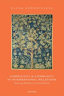 Abbildung von Korosteleva | Complexity and Community in International Relations | 1. Auflage | 2026 | beck-shop.de