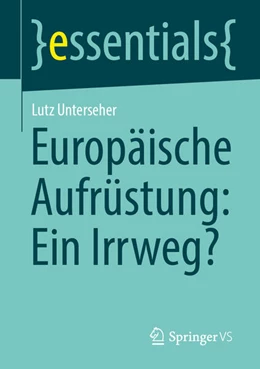 Abbildung von Unterseher | Europäische Aufrüstung: Ein Irrweg? | 1. Auflage | 2026 | beck-shop.de