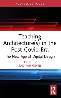 Abbildung von Geyer | Teaching Architecture(s) in the Post-Covid Era | 1. Auflage | 2025 | beck-shop.de