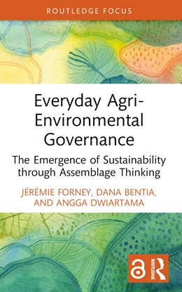 Abbildung von Forney / Bentia | Everyday Agri-Environmental Governance | 1. Auflage | 2025 | beck-shop.de