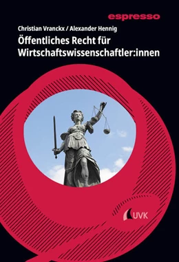 Abbildung von Vranckx / Hennig | Öffentliches Recht für Wirtschaftswissenschaftler:innen | 1. Auflage | 2026 | beck-shop.de