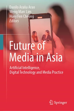 Abbildung von Arao / Lim | Future of Media in Asia | 1. Auflage | 2025 | beck-shop.de