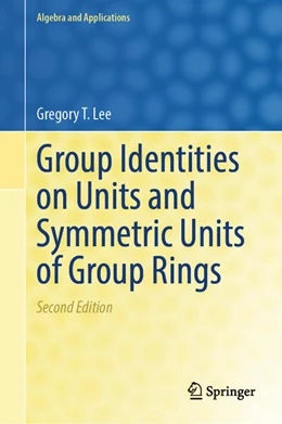 Abbildung von Lee | Group Identities on Units and Symmetric Units of Group Rings | 2. Auflage | 2025 | beck-shop.de