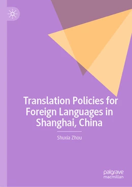 Abbildung von Zhou | Translation Policies for Foreign Languages in Shanghai, China | 1. Auflage | 2025 | beck-shop.de