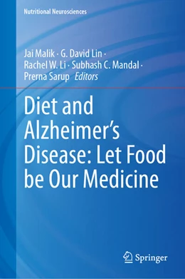 Abbildung von Malik / Mandal | Diet and Alzheimer's Disease: Let Food be Our Medicine | 1. Auflage | 2025 | beck-shop.de