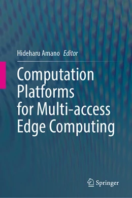 Abbildung von Amano | Computation Platforms for Multi-access Edge Computing | 1. Auflage | 2025 | beck-shop.de