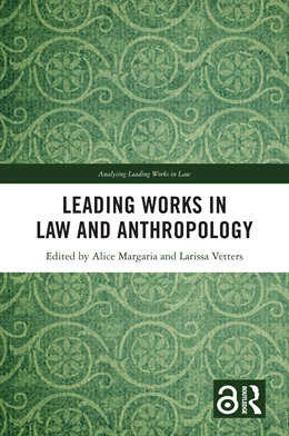 Abbildung von Margaria / Vetters | Leading Works in Law and Anthropology | 1. Auflage | 2025 | beck-shop.de