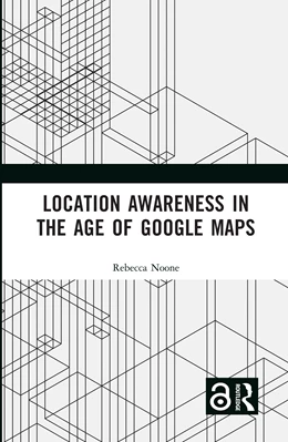Abbildung von Noone | Location Awareness in the Age of Google Maps | 1. Auflage | 2025 | beck-shop.de