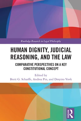 Abbildung von Scharffs / Pin | Human Dignity, Judicial Reasoning, and the Law | 1. Auflage | 2025 | beck-shop.de