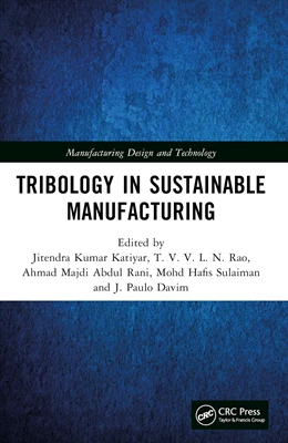 Abbildung von Katiyar / Rao | Tribology in Sustainable Manufacturing | 1. Auflage | 2025 | beck-shop.de