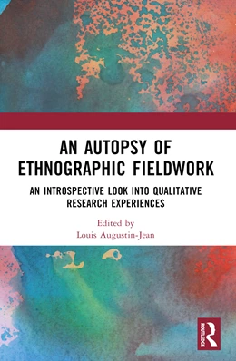 Abbildung von Augustin-Jean | An Autopsy of Ethnographic Fieldwork | 1. Auflage | 2025 | beck-shop.de