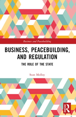 Abbildung von Molloy | Business, Peacebuilding, and Regulation | 1. Auflage | 2025 | beck-shop.de