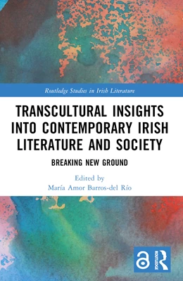 Abbildung von Barros-del Río | Transcultural Insights into Contemporary Irish Literature and Society | 1. Auflage | 2025 | beck-shop.de