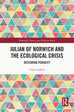 Abbildung von Gilbert | Julian of Norwich and the Ecological Crisis | 1. Auflage | 2025 | beck-shop.de