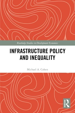 Abbildung von Cohen | Infrastructure Policy and Inequality | 1. Auflage | 2025 | beck-shop.de