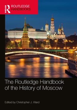 Abbildung von Ward | The Routledge Handbook of the History of Moscow | 1. Auflage | 2025 | beck-shop.de