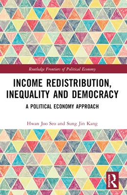Abbildung von Seo / Kang | Income Redistribution, Inequality and Democracy | 1. Auflage | 2025 | beck-shop.de