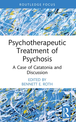 Abbildung von Roth | Psychotherapeutic Treatment of Psychosis | 1. Auflage | 2025 | beck-shop.de
