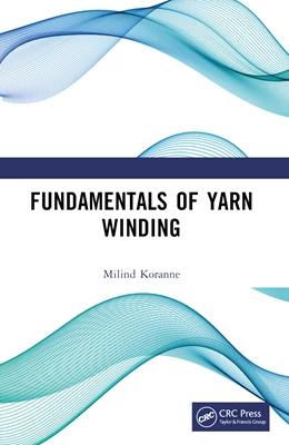 Abbildung von Koranne | Fundamentals of Yarn Winding | 1. Auflage | 2025 | beck-shop.de