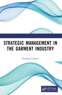 Abbildung von Colovic | Strategic Management in the Garment Industry | 1. Auflage | 2025 | beck-shop.de