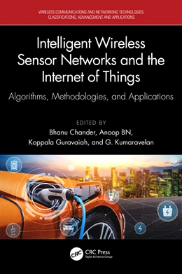 Abbildung von Chander / Nirmala | Intelligent Wireless Sensor Networks and the Internet of Things | 1. Auflage | 2025 | beck-shop.de