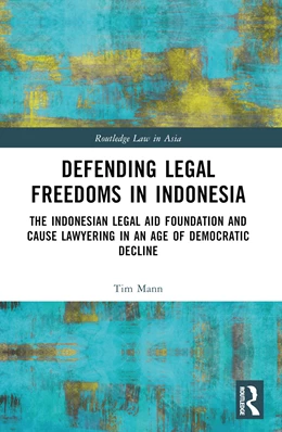 Abbildung von Mann | Defending Legal Freedoms in Indonesia | 1. Auflage | 2025 | beck-shop.de