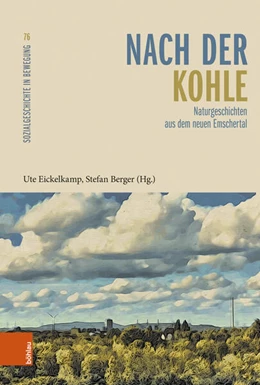 Abbildung von Eickelkamp / Berger | Nach der Kohle | 1. Auflage | 2026 | beck-shop.de