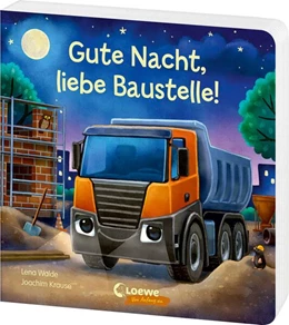 Abbildung von Walde | Gute Nacht, liebe Baustelle! | 1. Auflage | 2026 | beck-shop.de