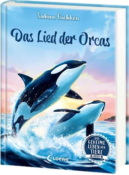 Abbildung von Giebken | Das geheime Leben der Tiere (Meer) - Das Lied der Orcas | 1. Auflage | 2026 | beck-shop.de