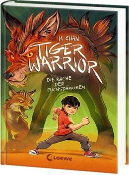 Abbildung von Chan | Tiger Warrior (Band 2) - Die Rache der Fuchsdämonen | 1. Auflage | 2026 | beck-shop.de
