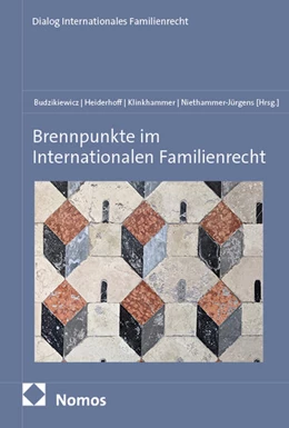 Abbildung von Budzikiewicz / Heiderhoff | Brennpunkte im Internationalen Familienrecht | 1. Auflage | 2025 | beck-shop.de