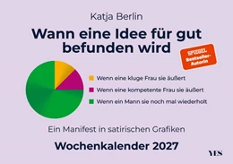 Abbildung von Berlin | Wann eine Idee für gut befunden wird. Wochenkalender 2027 | 1. Auflage | 2026 | beck-shop.de