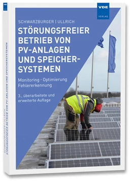 Abbildung von Schwarzburger / Ullrich | Störungsfreier Betrieb von PV-Anlagen und Speichersystemen | 3. Auflage | 2025 | beck-shop.de