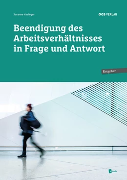 Abbildung von Haslinger | Beendigung des Arbeitsverhältnisses in Frage und Antwort | 1. Auflage | 2026 | beck-shop.de