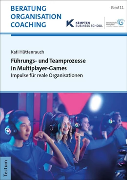 Abbildung von Hüttenrauch | Führungs- und Teamprozesse in Multiplayer-Games | 1. Auflage | 2025 | 11 | beck-shop.de