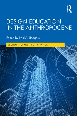 Abbildung von Rodgers | Design Education in the Anthropocene | 1. Auflage | 2025 | beck-shop.de