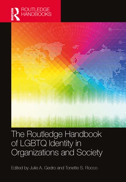 Abbildung von Gedro / Rocco | The Routledge Handbook of LGBTQ Identity in Organizations and Society | 1. Auflage | 2025 | beck-shop.de