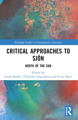 Abbildung von Mose / Badley | Critical Approaches to Sjon | 1. Auflage | 2025 | beck-shop.de