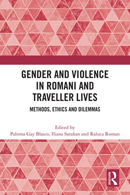 Abbildung von Sarafian / Gay Blasco | Gender and Violence in Romani and Traveller Lives | 1. Auflage | 2025 | beck-shop.de