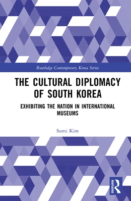 Abbildung von Kim | The Cultural Diplomacy of South Korea | 1. Auflage | 2026 | beck-shop.de