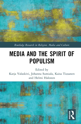 Abbildung von Halonen / Sumiala | Media and the Spirit of Populism | 1. Auflage | 2026 | beck-shop.de