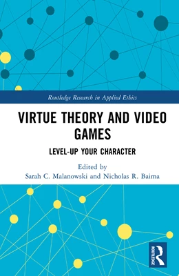 Abbildung von Baima / Malanowski | Virtue Theory and Video Games | 1. Auflage | 2026 | beck-shop.de