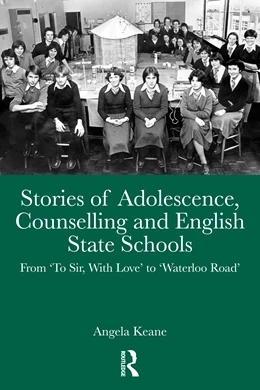 Abbildung von Keane | Stories of Adolescence, Counselling and English State Schools | 1. Auflage | 2026 | beck-shop.de
