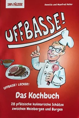 Abbildung von Keller / Boiselle | UFFBASSE! Das Kochbuch | 1. Auflage | 2025 | beck-shop.de
