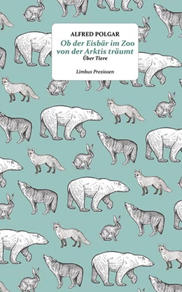 Abbildung von Polgar / Kluy | Ob der Eisbär im Zoo von der Arktis träumt | 1. Auflage | 2026 | beck-shop.de